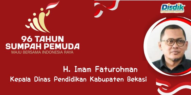 Kepala Dinas Pendidikan Bekasi : Selamat Hari Sumpah Pemuda 2024